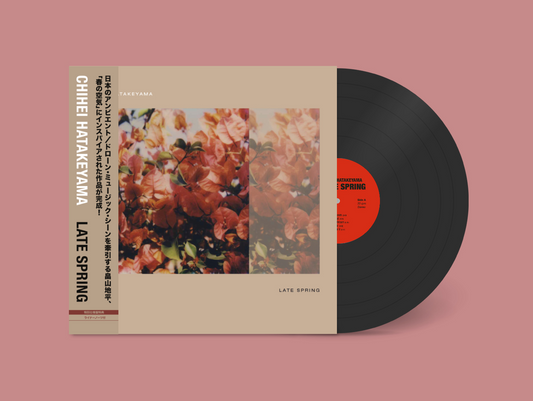 Chihei Hatakeyama - 'Late Spring' Japanese Edition Vinyl LP