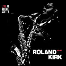 Rahsaan Roland Kirk - Live at Ronnie Scott’s 1963 // Japanese Edition Vinyl LP