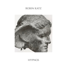 予約受付中：ロビン・カッツ - 『ヒュプノス』LP