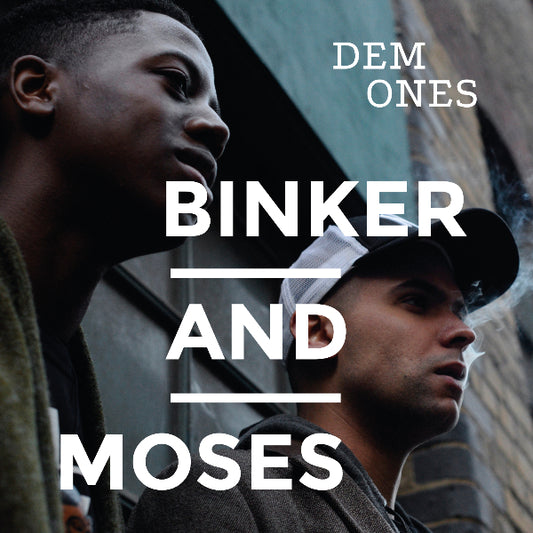Binker and Moses - 'Dem Ones' Vinyl LP US Pressing