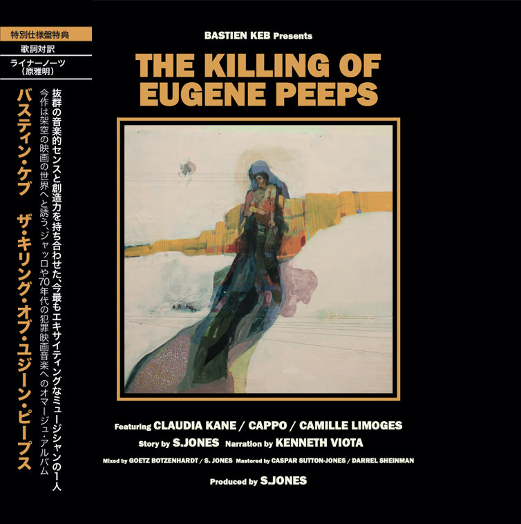 Bastien Keb - 'The Killing of Eugene Peeps' Japanese Edition CD