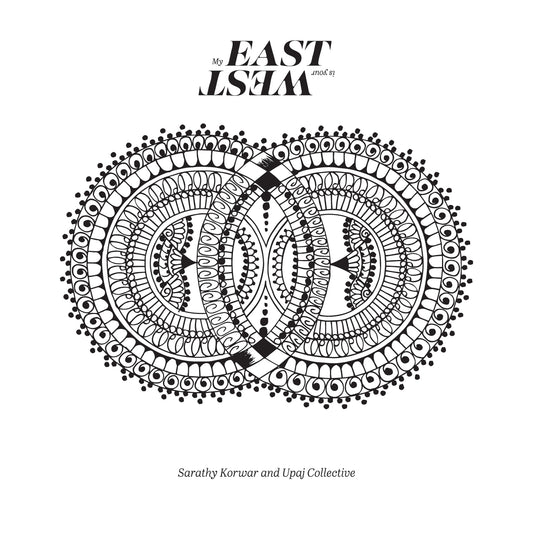 Sarathy Korwar - 'My East Is Your West' CD