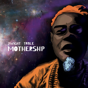 Dwight Trible - 'Mothership' Cosmic Vinyl LP