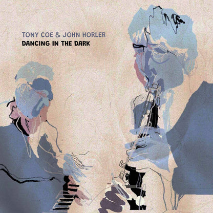 Tony Coe & John Horler - 'Dancing in the Dark' Japanese Edition CD