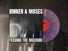 Binker and Moses - 'Feeding The Machine' Limited Edition ECO Vinyl LP