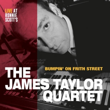 James Taylor Quartet - 'Bumpin' On Frith Street' Vinyl LP