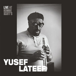Yusef Lateef - 'Live at Ronnie Scott's' CD
